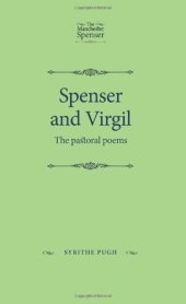 book Spenser and Virgil: The Pastoral Poems