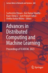 book Advances in Distributed Computing and Machine Learning: Proceedings of ICADCML 2023