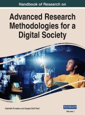 book Handbook of Research on Advanced Research Methodologies for a Digital Society