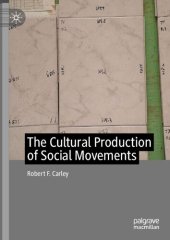 book The Cultural Production of Social Movements