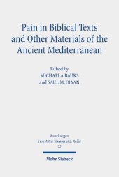 book Pain in Biblical Texts and Other Materials of the Ancient Mediterranean (Forschungen Zum Alten Testament, 2.reihe, 130)