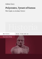 book Polycrates, Tyrant of Samos: New Light on Archaic Greece. Dissertationsschrift