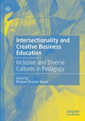 book Intersectionality and Creative Business Education: Inclusive and Diverse Cultures in Pedagogy