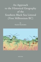 book An Approach to the Historical Geography of the Southern Black Sea Littoral (First Millennium BC)