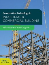 book Construction Technology 2: Industrial and Commercial Building