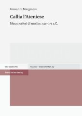 book Callia l'Ateniese: Metamorfosi Di Un'elite, 421-371 A.C.