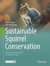 book Sustainable Squirrel Conservation: A Modern Reassessment of Family Sciuridae