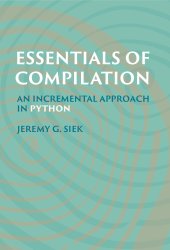 book Essentials of Compilation: An Incremental Approach in Python