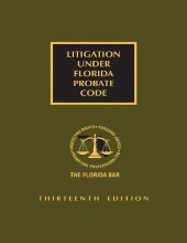 book Litigation Under Florida Probate Code