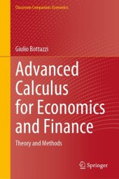 book Advanced Calculus for Economics and Finance: Theory and Methods (Classroom Companion: Economics)