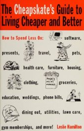 book The Cheapskate's Guide to Living Cheaper and Better