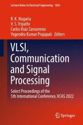 book VLSI, Communication and Signal Processing: Select Proceedings of the 5th International Conference, VCAS 2022