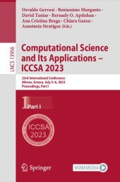 book Computational Science and Its Applications – ICCSA 2023: 23rd International Conference, Athens, Greece, July 3–6, 2023, Proceedings, Part I