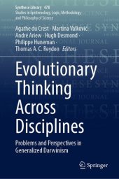 book Evolutionary Thinking Across Disciplines: Problems and Perspectives in Generalized Darwinism