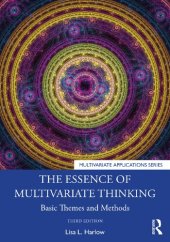 book The Essence of Multivariate Thinking: Basic Themes and Methods