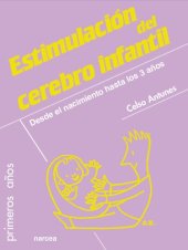 book Estimulación del cerebro infantil. Desde el nacimiento hasta los 3 años