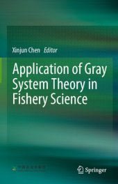 book Application of Gray System Theory in Fishery Science