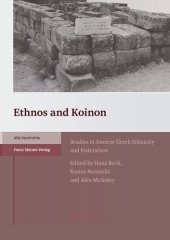 book Ethnos and Koinon: Studies in Ancient Greek Ethnicity and Federalism