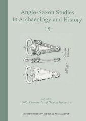 book Anglo-Saxon Studies in Archaeology and History. Vol. 15