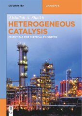 book Heterogeneous Catalysis: Essentials for Chemical Engineers