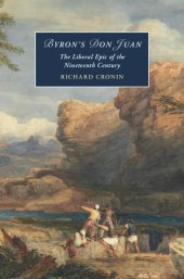 book Byron's Don Juan: The Liberal Epic of the Nineteenth Century