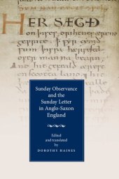 book Sunday Observance and the Sunday Letter in Anglo-Saxon England