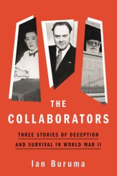 book The Collaborators - Three Stories of Deception and Survival in World War II