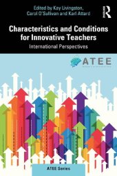 book Characteristics and Conditions for Innovative Teachers: International Perspectives