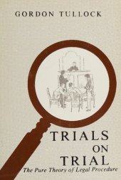 book Trials on Trial: The Pure Theory of Legal Procedure