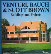 book Venturi, Rauch and Scott Brown: Buildings and Projects, 1960-85