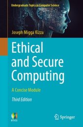 book Ethical and Secure Computing: A Concise Module (Undergraduate Topics in Computer Science)