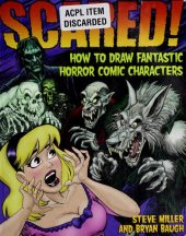 book Scared!: How to Draw Fantastic Horror Comic Characters