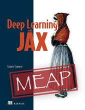 book Deep Learning with JAX (MEAP V07)