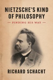 book Nietzsche's Kind of Philosophy: Finding His Way