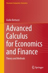 book Advanced Calculus for Economics and Finance: Theory and Methods