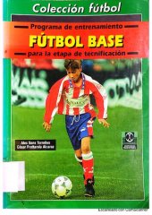 book Programa de Entrenamiento para la Etapa de Tecnificación Fútbol Base