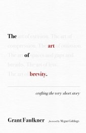 book The Art of Brevity: Crafting the Very Short Story