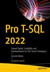 book Pro T-SQL 2022: Toward Speed, Scalability, and Standardization for SQL Server Developers