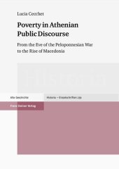 book Poverty in Athenian Public Discourse: From the Eve of the Peloponnesian War to the Rise of Macedonia