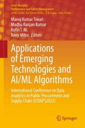 book Applications of Emerging Technologies and AI/ML Algorithms: International Conference on Data Analytics in Public Procurement and Supply Chain (ICDAPS2022)