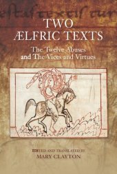 book Two Ælfric Texts: The Twelve Abuses and The Vices and Virtues