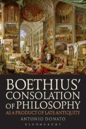 book Boethius’ Consolation of Philosophy as a Product of Late Antiquity