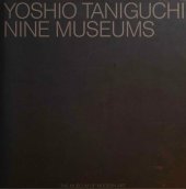 book Yoshio Taniguchi: Nine Museums