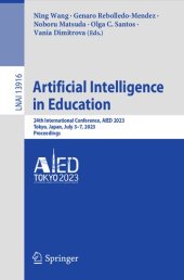 book Artificial Intelligence in Education: 24th International Conference, AIED 2023, Tokyo, Japan, July 3–7, 2023, Proceedings