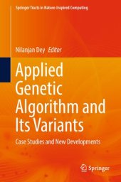 book Applied Genetic Algorithm and Its Variants: Case Studies and New Developments