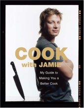 book Cook with Jamie: My Guide to Making You a Better Cook