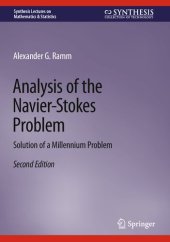 book Analysis of the Navier-Stokes Problem: Solution of a Millennium Problem