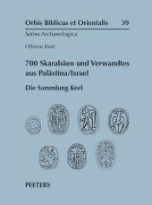 book 700 Skarabaen Und Verwandtes Aus Palastina/Israel: Die Sammlung Keel