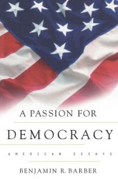 book A Passion for Democracy: American Essays