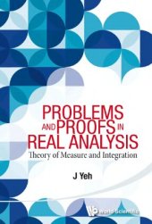 book Problems and proofs in real analysis: theory of measure and integration